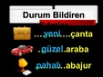 Durum Bildiren Sıfatlar Kullanımı ve Örnekleri